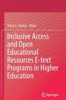 【预订】Inclusive Access and Open Educational Resources E-text Programs in Higher Education