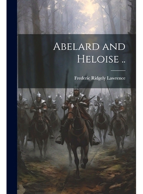 预订 Abelard and Heloise ..: 9781021810335