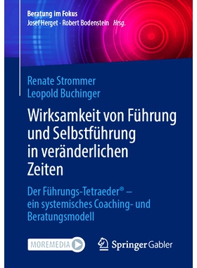 预订 Wirksamkeit von Führung und Selbstführung in veränderlichen Zeiten: 9783662677841