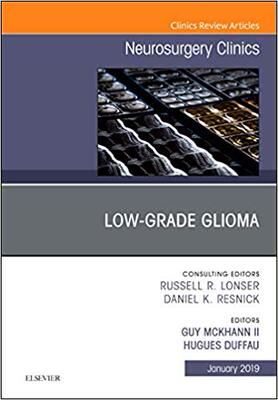 【预售】Low-Grade Glioma, An Issue of Neurosurgery Clinics of North America