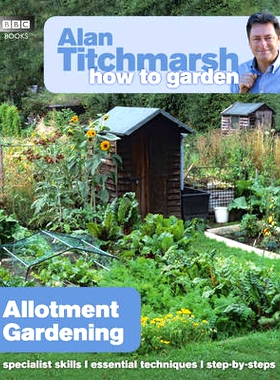 预订 Alan Titchmarsh How to Garden: Allotment Gardening: 9781849902212