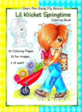 预订 Sherri Ann Baldy My Besties Lil Kricket Springtime Coloring Book: 9798655701724