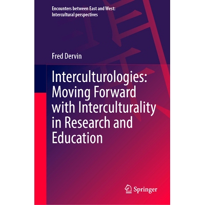 预订 Interculturologies: Moving Forward with Interculturality in Research and Education 跨文化：在研究与教育中推进跨文化
