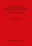 [预订]Maya Dwellings in Hieroglyphs and Archaeology 9781841713939