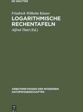 【预订】Logarithmische Rechentafeln 9783111248110