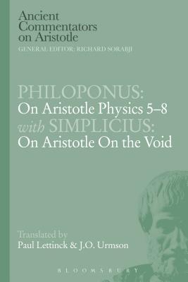 [预订]Philoponus: On Aristotle Physics 5-8 with Simplicius: On Aristotle on the Void 9781472558046