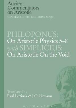 [预订]Philoponus: On Aristotle Physics 5-8 with Simplicius: On Aristotle on the Void 9781472558046