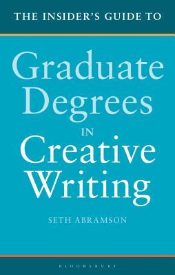 【预订】The Insider’s Guide to Graduate Degrees in Creative Writing