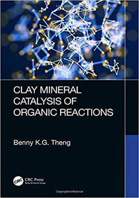 【预售】Clay Mineral Catalysis of Organic Reactions