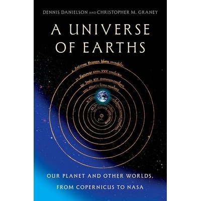 预售 A Universe of Earths: Our Planet and Other Worlds, from Copernicus to NASA: 9780197803516