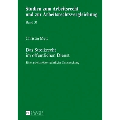 预订 Streikrecht im öffentlichen Dienst 公务员罢工的权利: 9783631717684