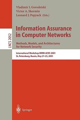 【预订】Information Assurance in Computer Networks: Methods, Models and Architectures for Network Security