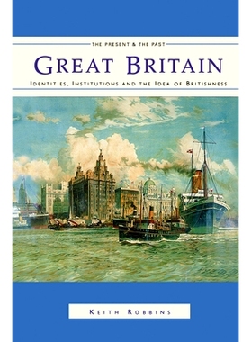预订 Great Britain: Identities, Institutions and the Idea of Britishness since 1500: 9781138150768