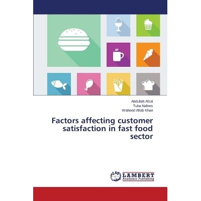 预订 Factors affecting customer satisfaction in fast food sector: 9783659619069