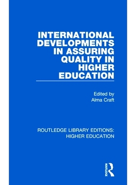 预订 International Developments in Assuring Quality in Higher Education 高等教育质量保证的国际发展: 9780367000967