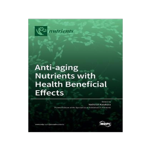 [预订]Anti-aging Nutrients with Health Beneficial Effects 9783036550695
