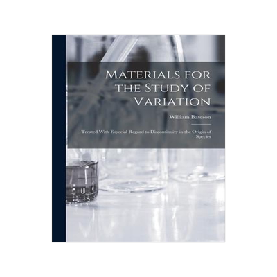 [预订]Materials for the Study of Variation: Treated With Especial Regard to Discontinuity in the Origin of 9781015780507