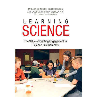 预订 Learning Science: The Value of Crafting Engagement in Science Environments 学习科学：科学环境中参与度的价值: 978030