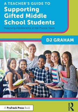 [预订]A Teacher’s Guide to Supporting Gifted Middle School Students 9781032363684