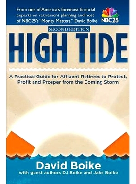 预订 High Tide: A Practical Guide for Affluent Retirees to Protect, Profit and Prosper From the Coming Storm: 9781517060