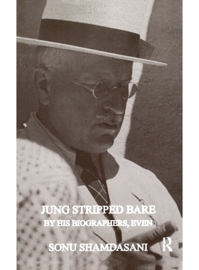 预订 Jung Stripped Bare: By His Biographers, Even: 9780367325237
