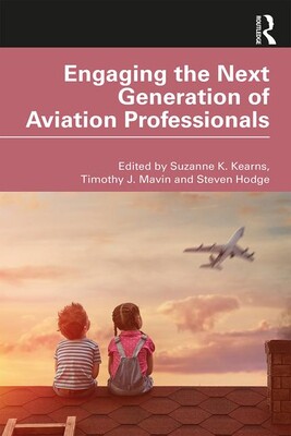 【预订】Engaging the Next Generation of Aviation Professionals