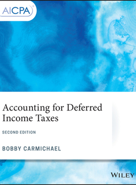 【预订】Accounting For Deferred Income Taxes, Second Edition