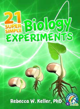 预订 21 Super Simple Biology Experiments: 9781936114078