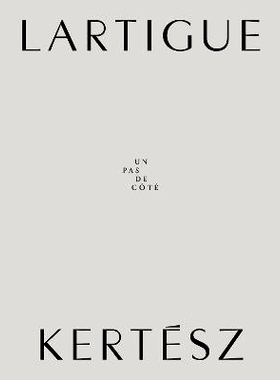 预订 Lartigue Kertész : un passo di lato [Title of English edition to be announced]: 9788836659135