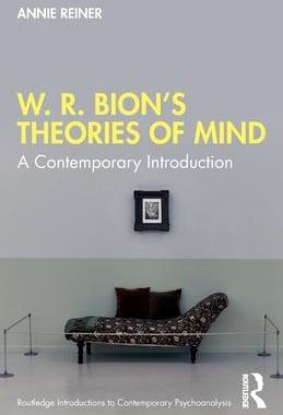 [预订]W. R. Bion’s Theories of Mind 9780367745684