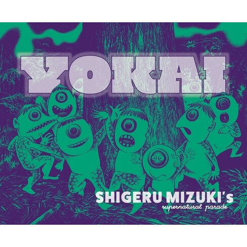 预订 Yokai: Shigeru Mizuki’s Supernatural Parade 9781770467989