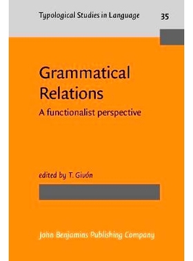 预订 Grammatical Relations. A functionalist perspective.: 9789027229311