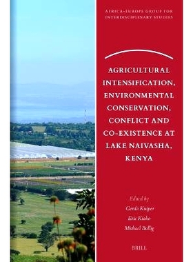预订 Agricultural Intensification, Environmental Conservation, Conflict and Co-Existence at Lake Naivasha, Kenya 肯尼亚
