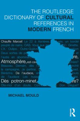 【预订】The Routledge Dictionary of  Cultural References in Modern French