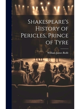 预订 Shakespeare’s History of Pericles, Prince of Tyre: 9781020296949