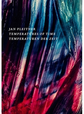 预订 Jan Pleitner: The Temperatures of Time 扬·普莱特纳：时间的温度: 9783903796812