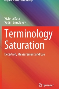 【预订】Terminology Saturation: Detection, Measurement and Use 9789811686290