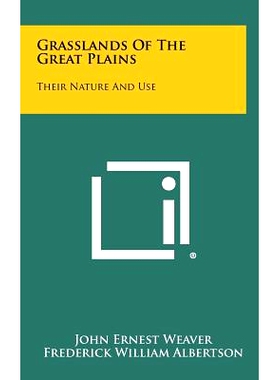 预订 Grasslands of the Great Plains: Their Nature and Use: 9781258342777