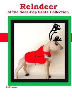 预订 Reindeer: Of The Soda Pop Santa Collection: 9781490451671