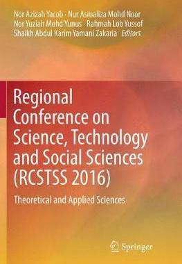【预订】Regional Conference on Science, Technology and Social Sciences (RCSTSS 2016): Theoretical and Applied Scie...