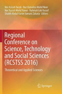 【预订】Regional Conference on Science, Technology and Social Sciences (RCSTSS 2016): Theoretical and Applied Scie...