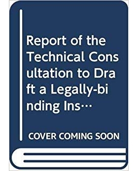 预订 Report of the Technical Consultation to Draft a Legally-Binding Instrument on Port State Measures to Prevent, Deter