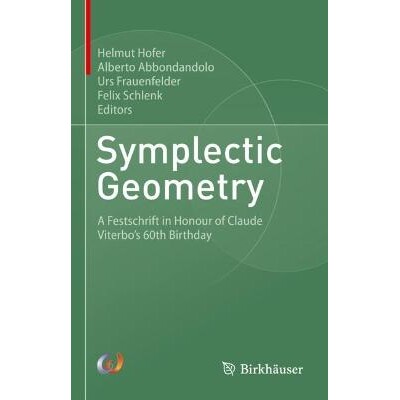 预订 Symplectic Geometry A Festschrift in Honour of Claude Viterbo’s 60th Birthday 辛几何：克劳德·维泰博诞辰60*典 9783