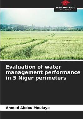 [预订]Evaluation of water management performance in 5 Niger perimeters 9786205784655