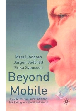 预订 Beyond Mobile: People, Communications and Marketing in a Mobilized World: 9780333985083