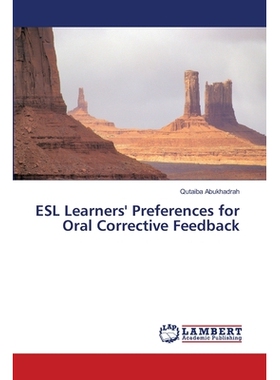 预订 ESL Learners’ Preferences for Oral Corrective Feedback: 9783659415135
