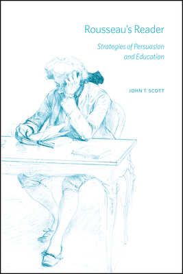 【预订】Rousseau’s Reader: Strategies of Persuasion and Education