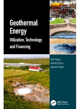 预订 Geothermal Energy: Utilization, Technology and Financing: 9781032069487