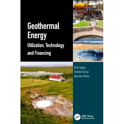 预订 Geothermal Energy: Utilization, Technology and Financing: 9781032069487