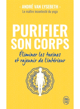 预订 Purifier son corps : éliminer les toxines et rajeunir de l’intérieur 净化身体：排除毒素，由内而外恢复活力: 97822